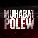 Muhabat_Polew